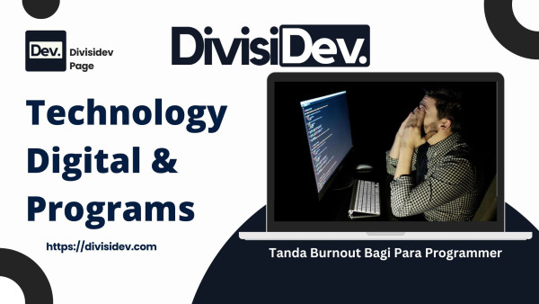 Tanda Burnout Bagi Para Programmer